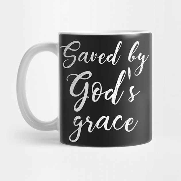 Saved by God's Grace | Christian by ChristianLifeApparel